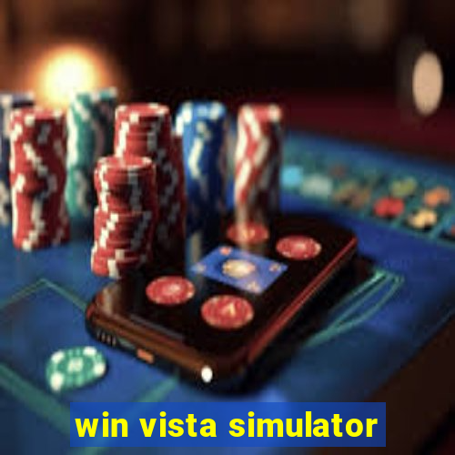 win vista simulator